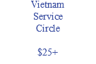 Vietnam Service Circle $25+